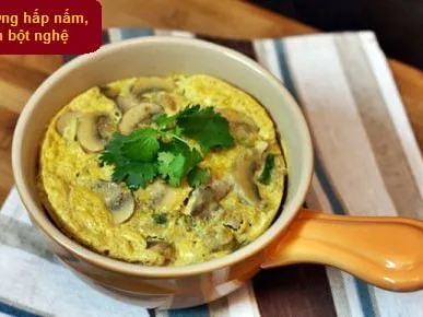Trứng hấp nấm, tinh bột nghệ