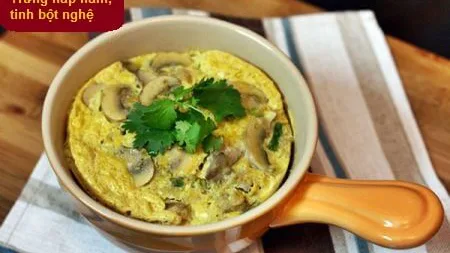 Trứng hấp nấm, tinh bột nghệ